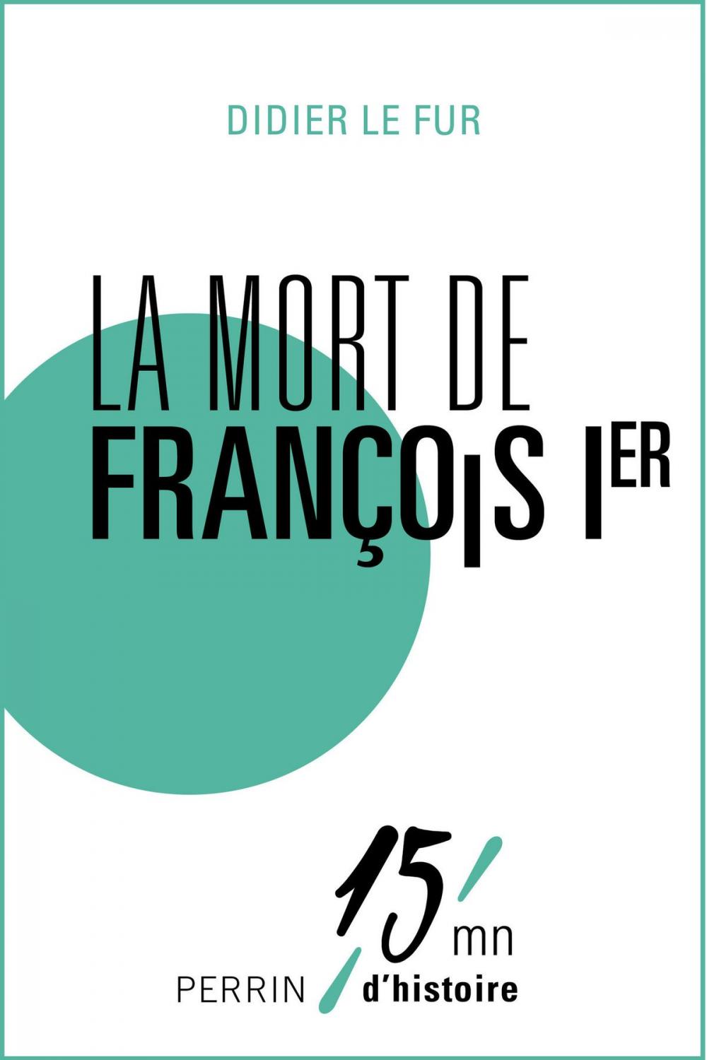 Big bigCover of La mort de François Ier