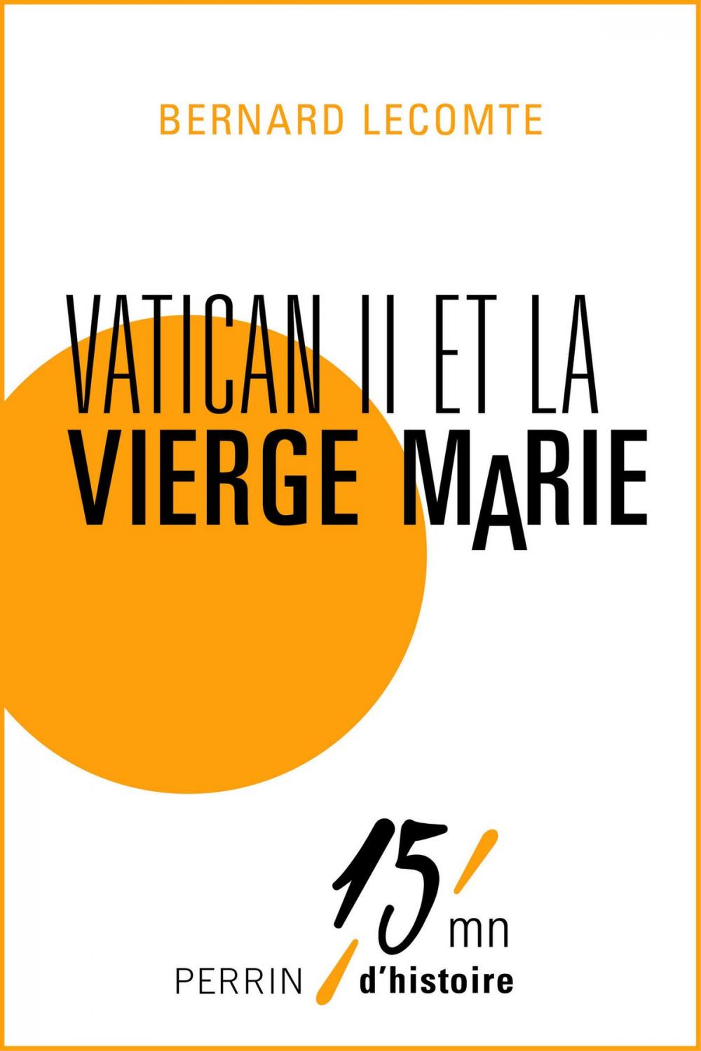 Big bigCover of Vatican II et la Vierge Marie