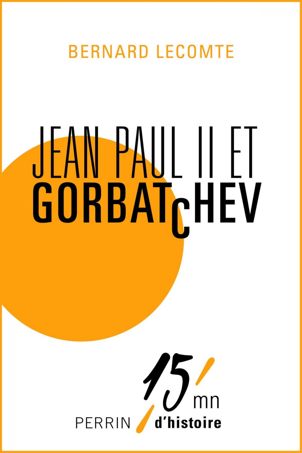 Big bigCover of Jean-Paul II et Gorbatchev