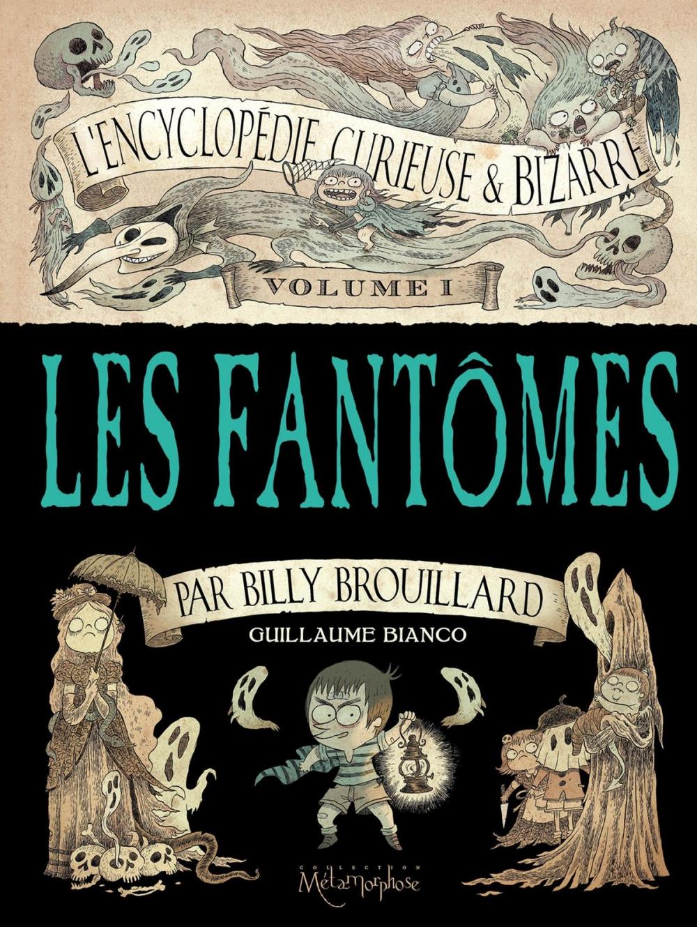 Big bigCover of L'Encyclopédie curieuse et bizarre par Billy Brouillard - Volume 1