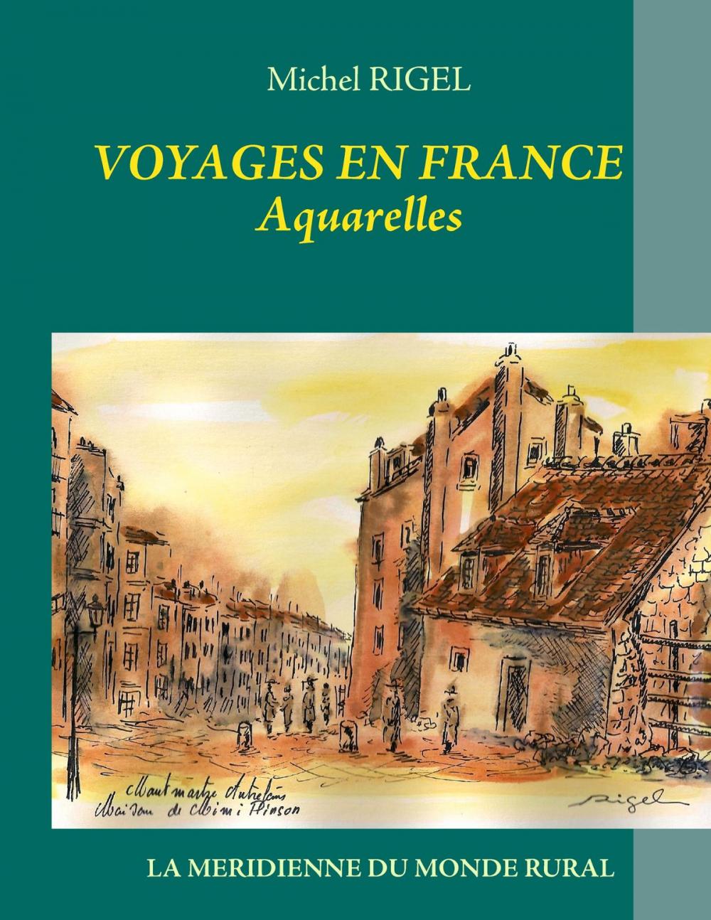 Big bigCover of Voyages en France - Aquarelles