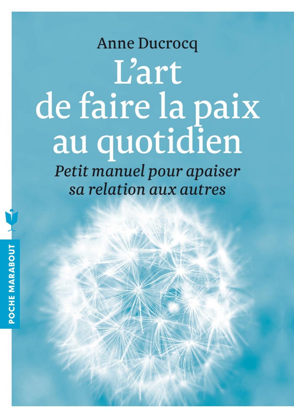 Big bigCover of L'art de faire la paix au quotidien