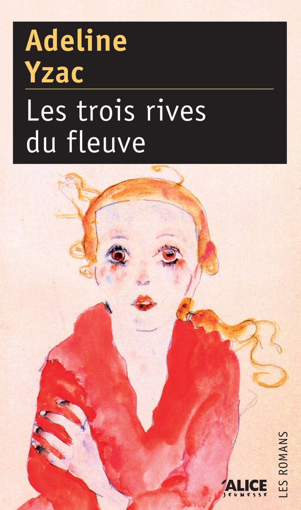 Big bigCover of Les Trois rives du fleuve