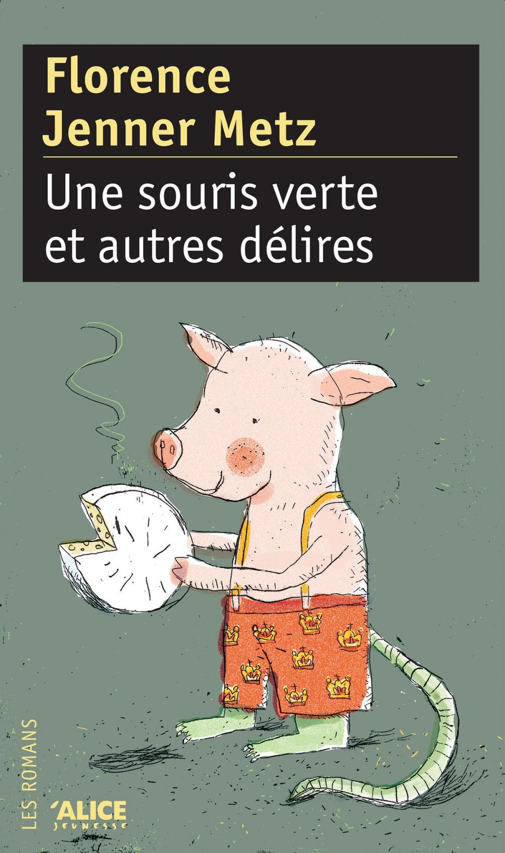 Big bigCover of Une Souris verte et autres délires