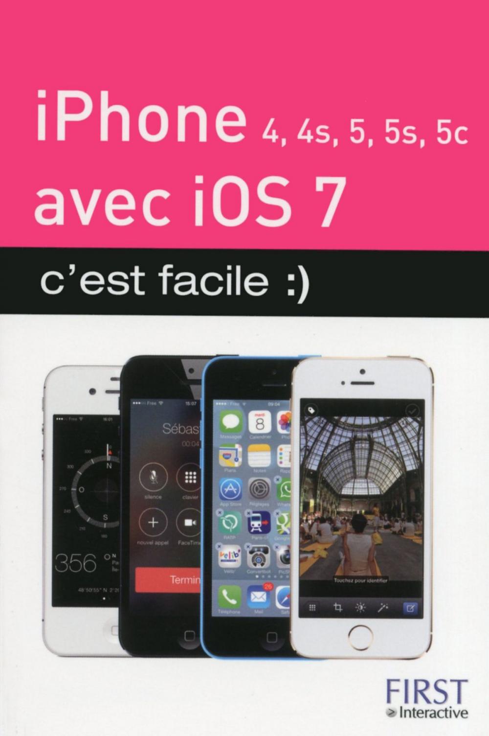 Big bigCover of iPhone (4, 4S, 5, 5S et 5C) avec iOS 7, C'est facile