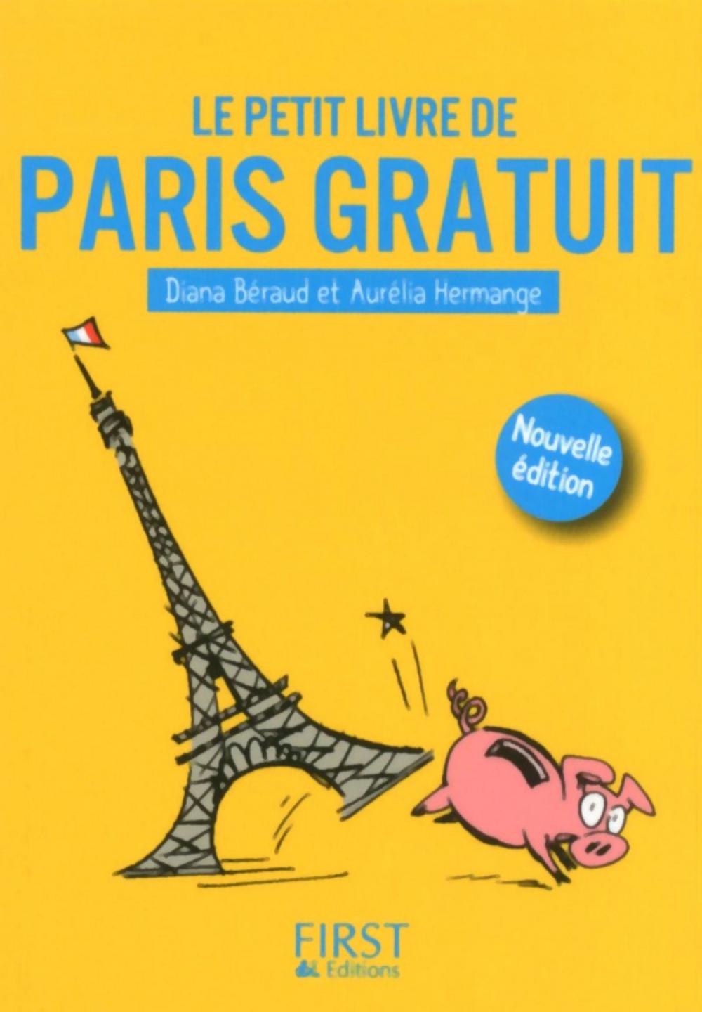 Big bigCover of Petit Livre de - Paris gratuit, 3e édition