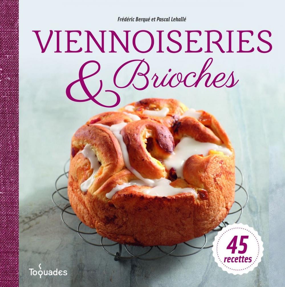 Big bigCover of Viennoiseries et brioches