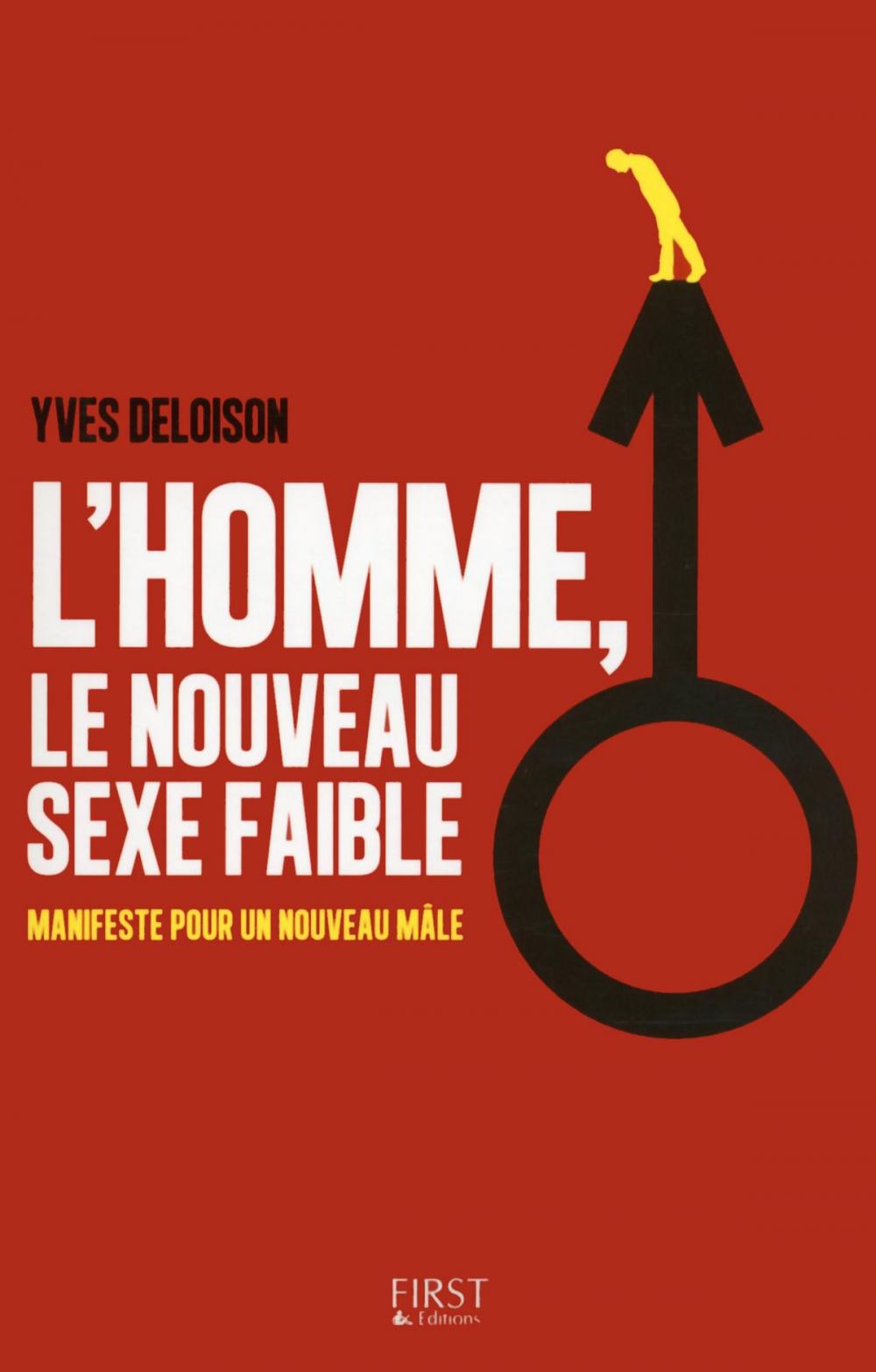 Big bigCover of L'homme, le nouveau sexe faible ?