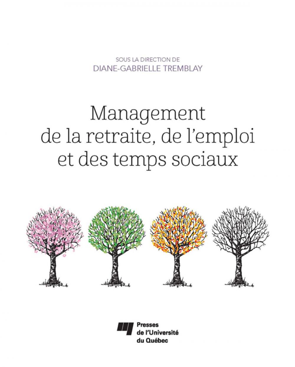 Big bigCover of Management de la retraite, de l'emploi et des temps sociaux