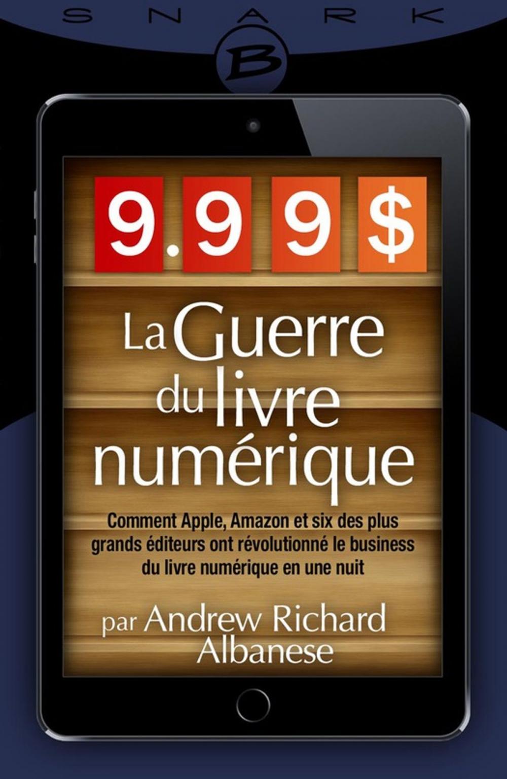 Big bigCover of 9,99 $ - La Guerre du livre numérique