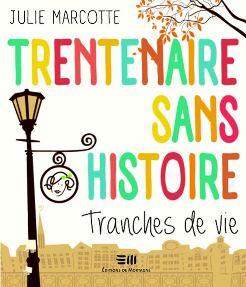 Big bigCover of Trentenaire sans histoire