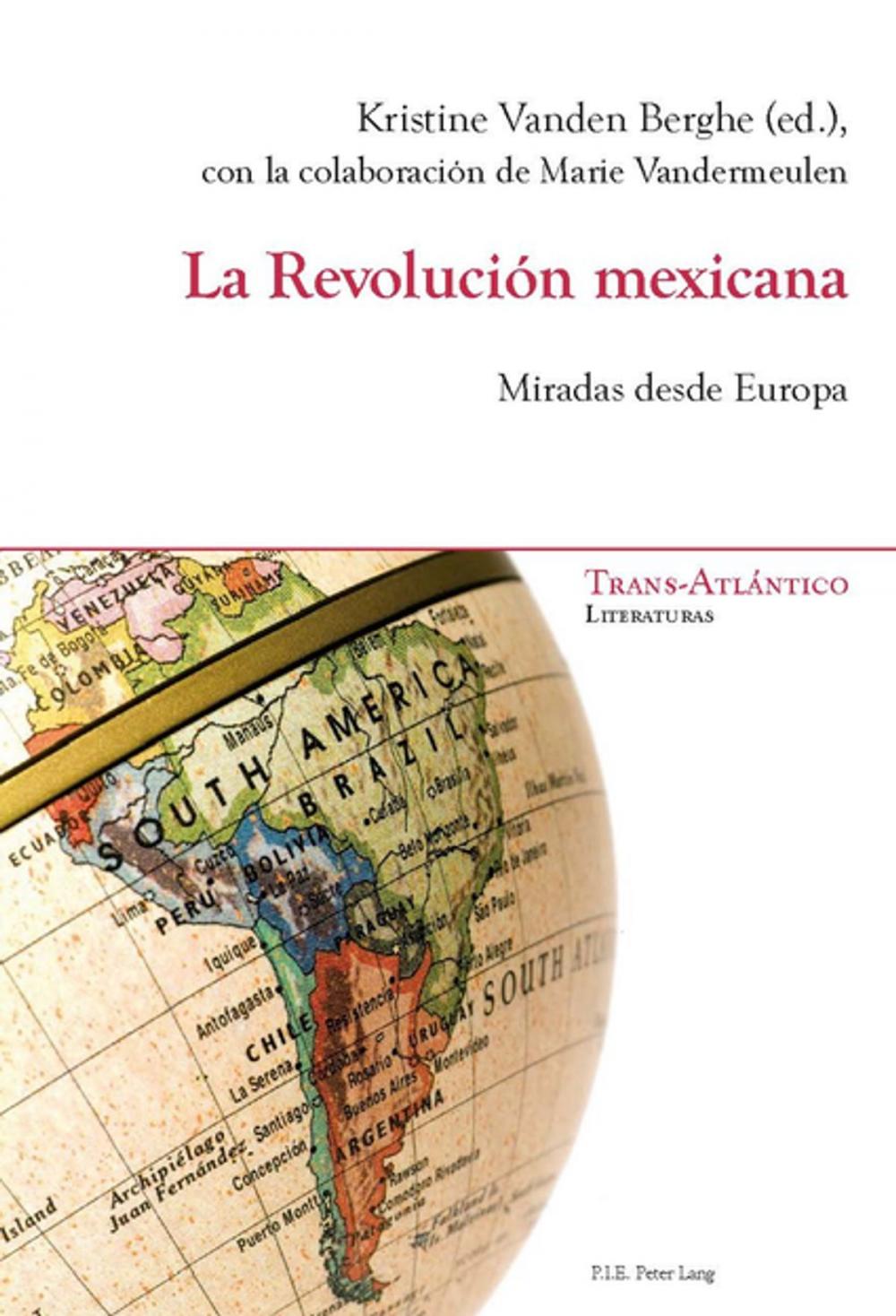 Big bigCover of La Revolución mexicana