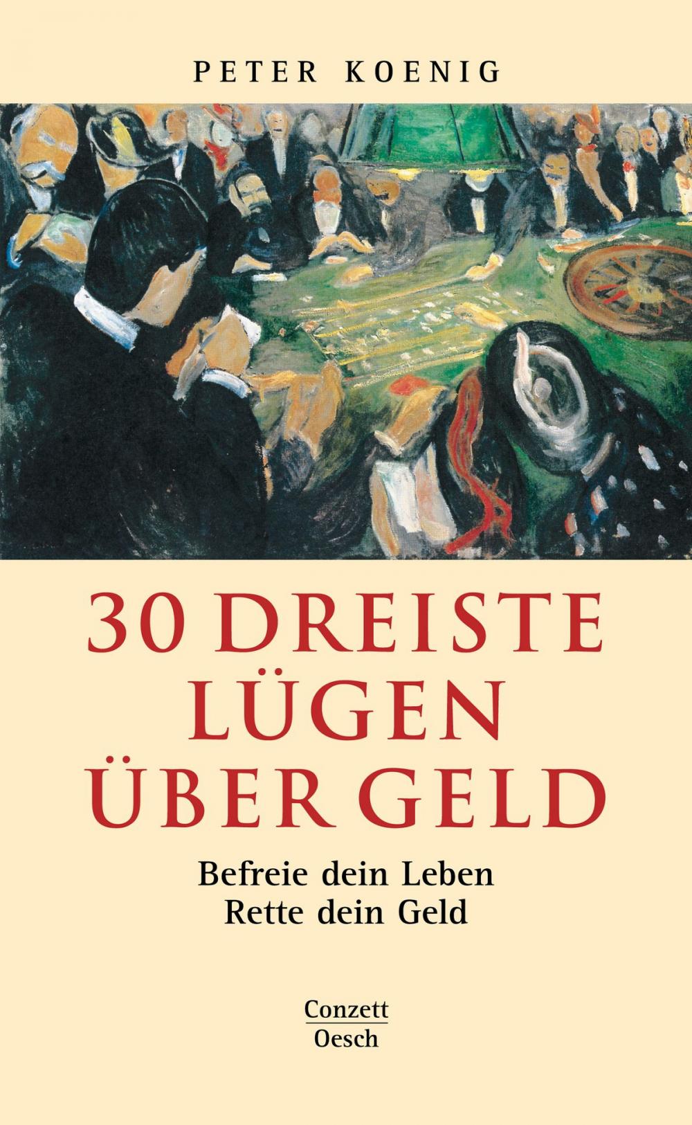 Big bigCover of 30 dreiste Lügen über Geld