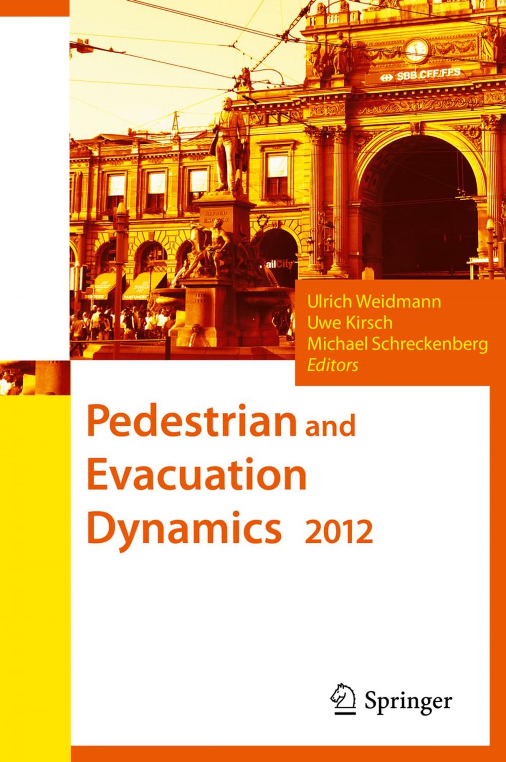 Big bigCover of Pedestrian and Evacuation Dynamics 2012