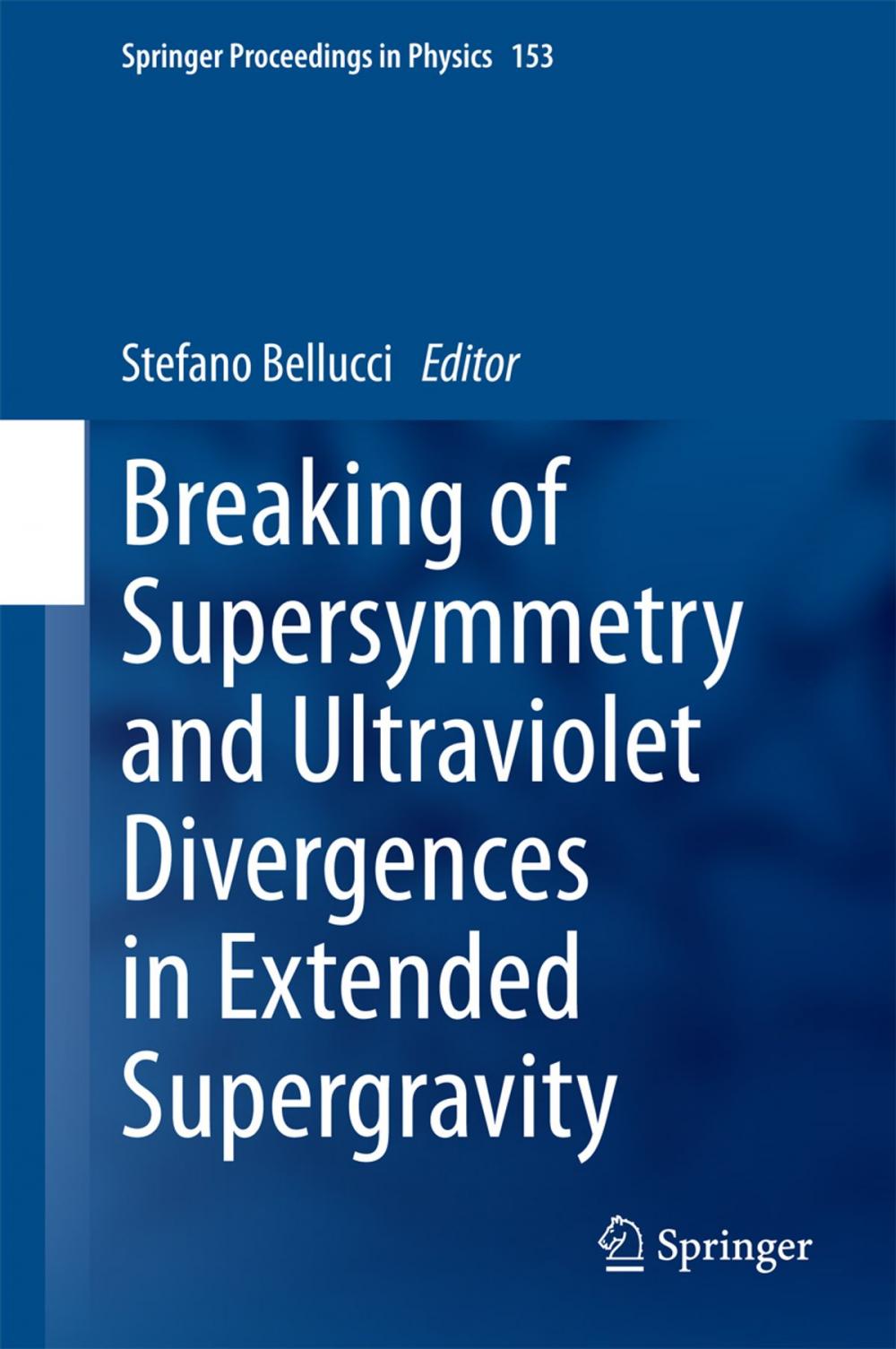 Big bigCover of Breaking of Supersymmetry and Ultraviolet Divergences in Extended Supergravity