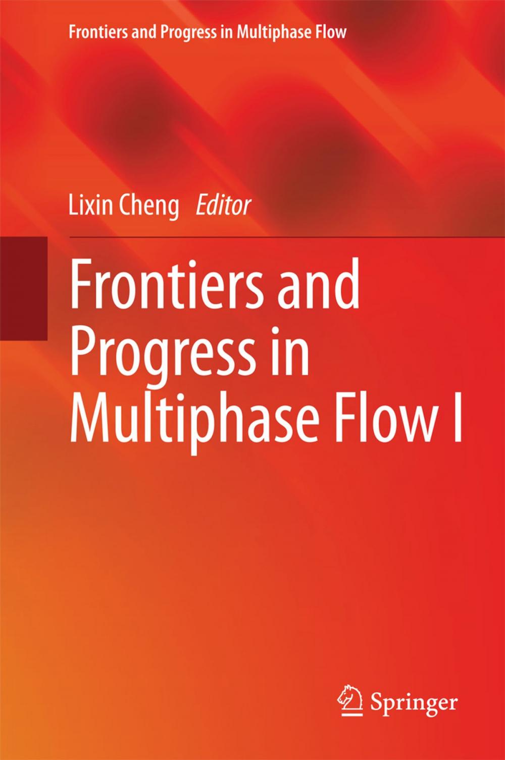 Big bigCover of Frontiers and Progress in Multiphase Flow I