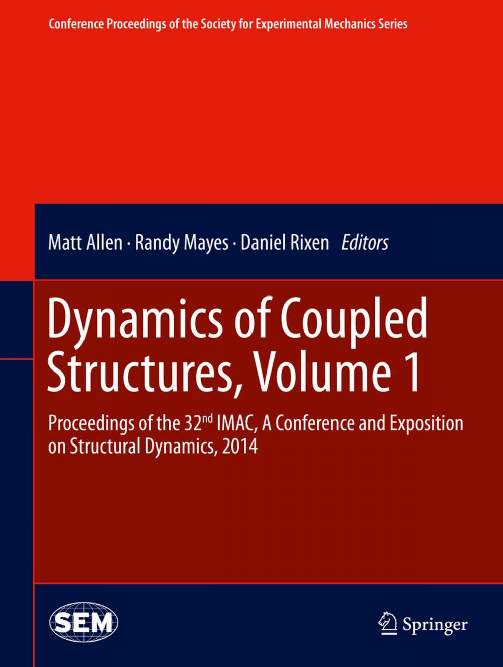 Big bigCover of Dynamics of Coupled Structures, Volume 1