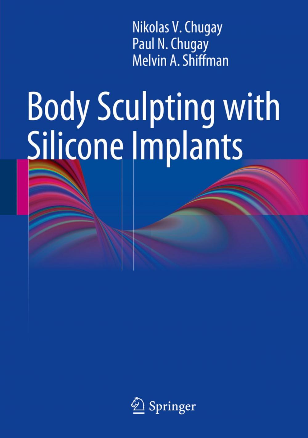 Big bigCover of Body Sculpting with Silicone Implants