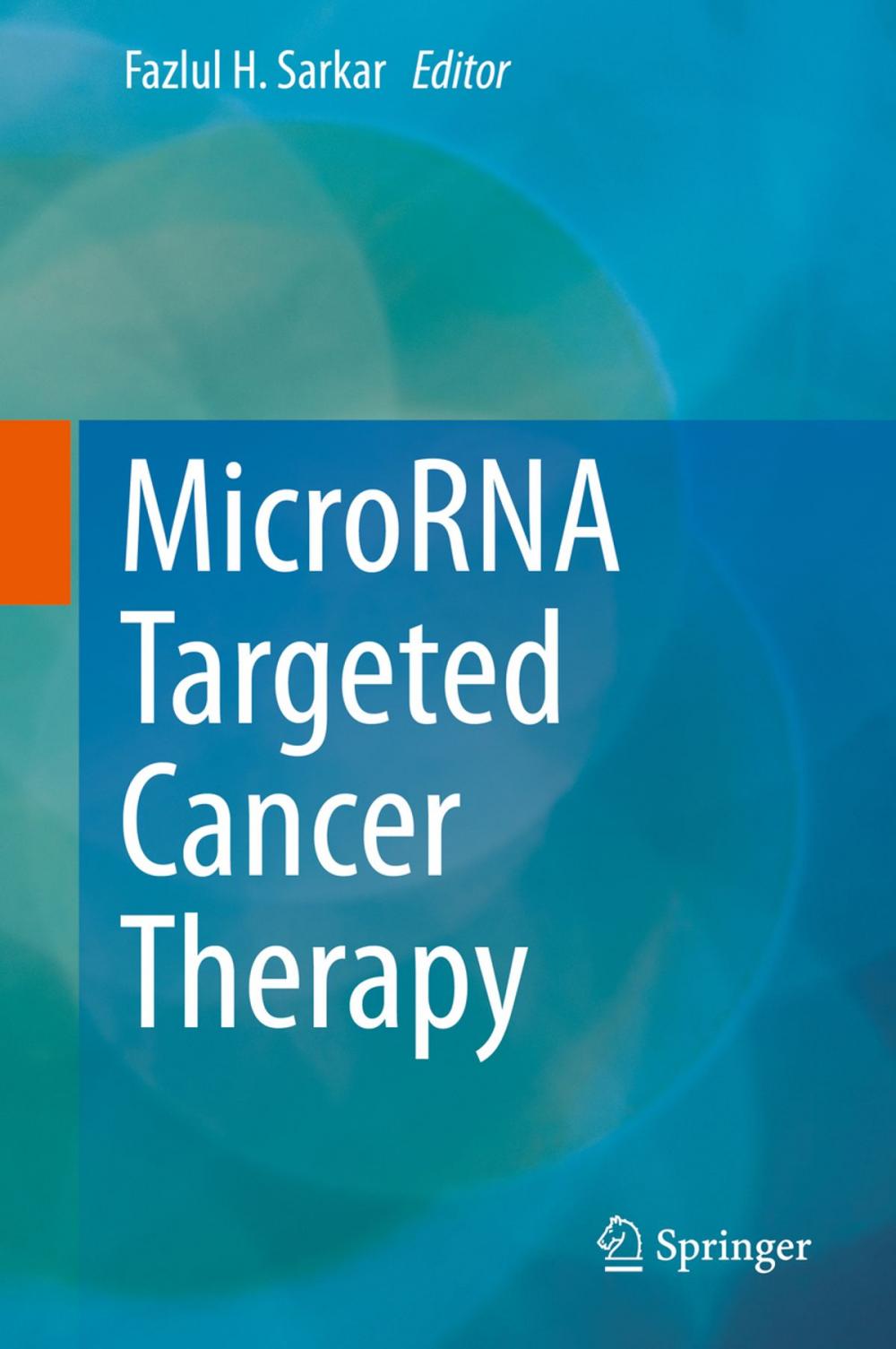 Big bigCover of MicroRNA Targeted Cancer Therapy