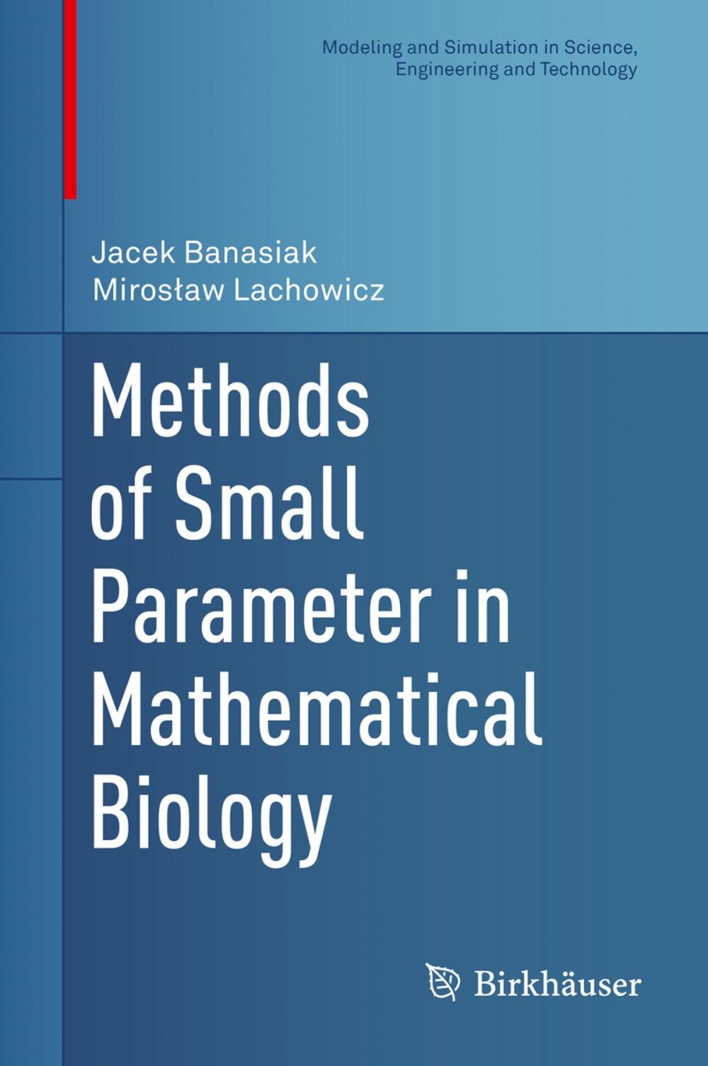 Big bigCover of Methods of Small Parameter in Mathematical Biology