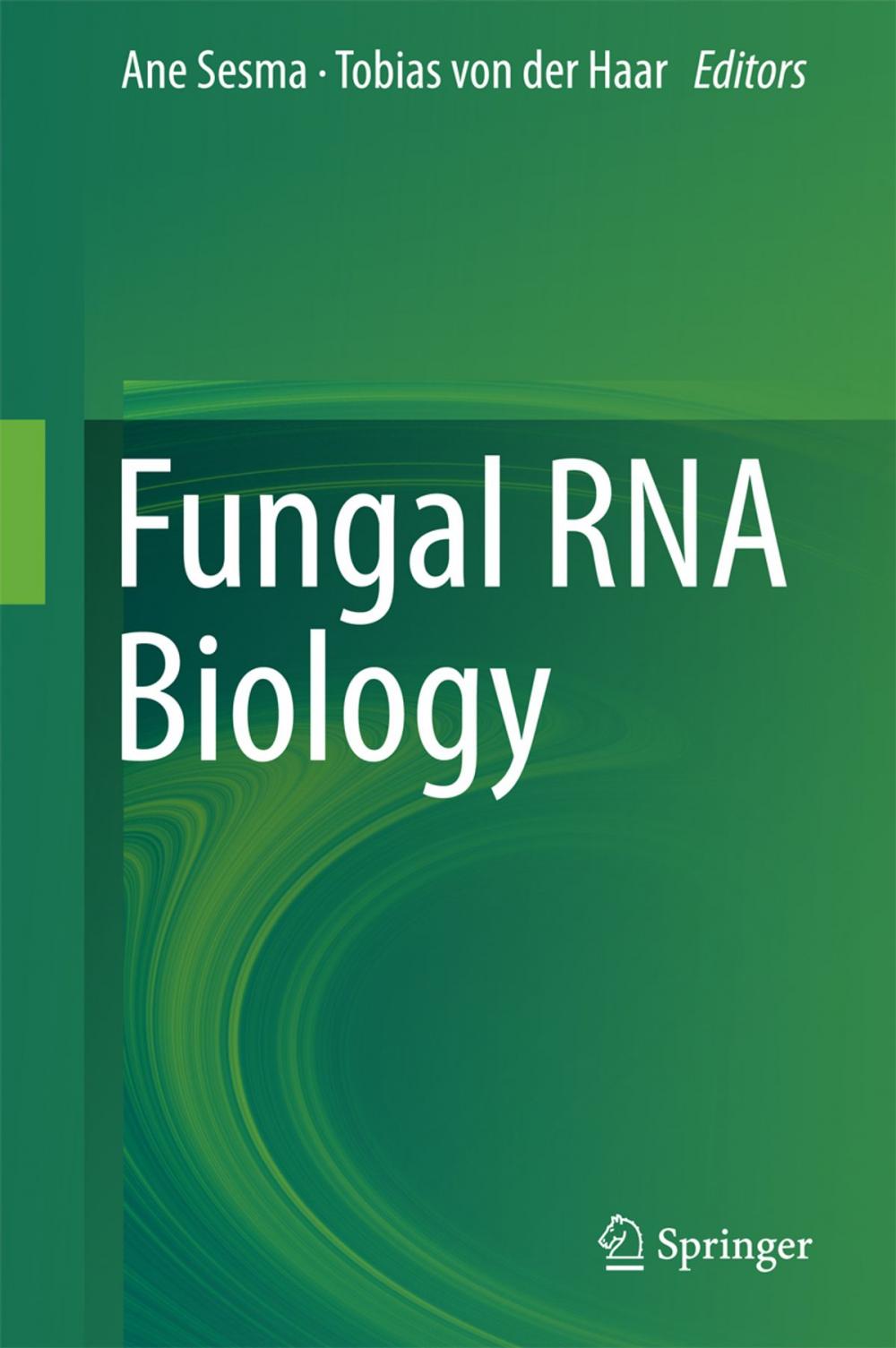 Big bigCover of Fungal RNA Biology