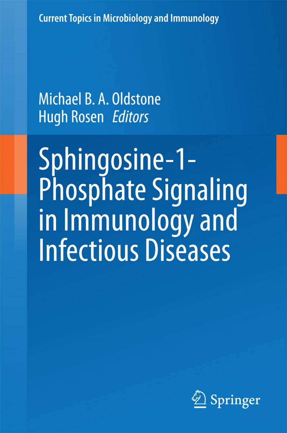 Big bigCover of Sphingosine-1-Phosphate Signaling in Immunology and Infectious Diseases