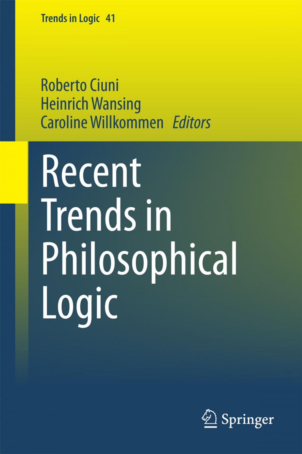 Big bigCover of Recent Trends in Philosophical Logic