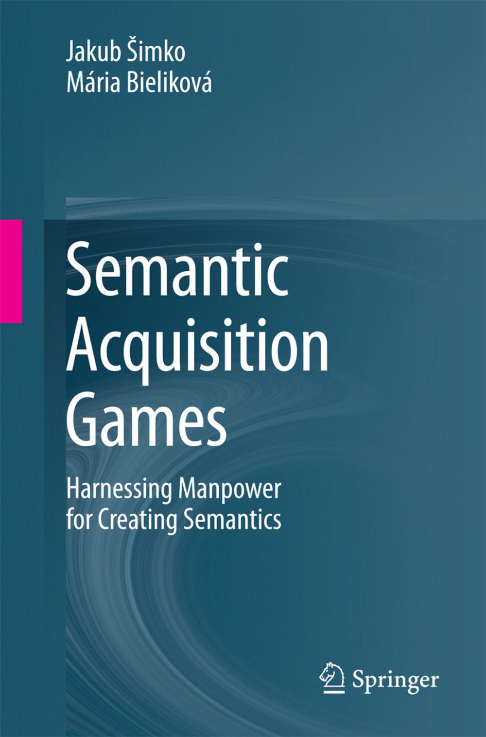 Big bigCover of Semantic Acquisition Games