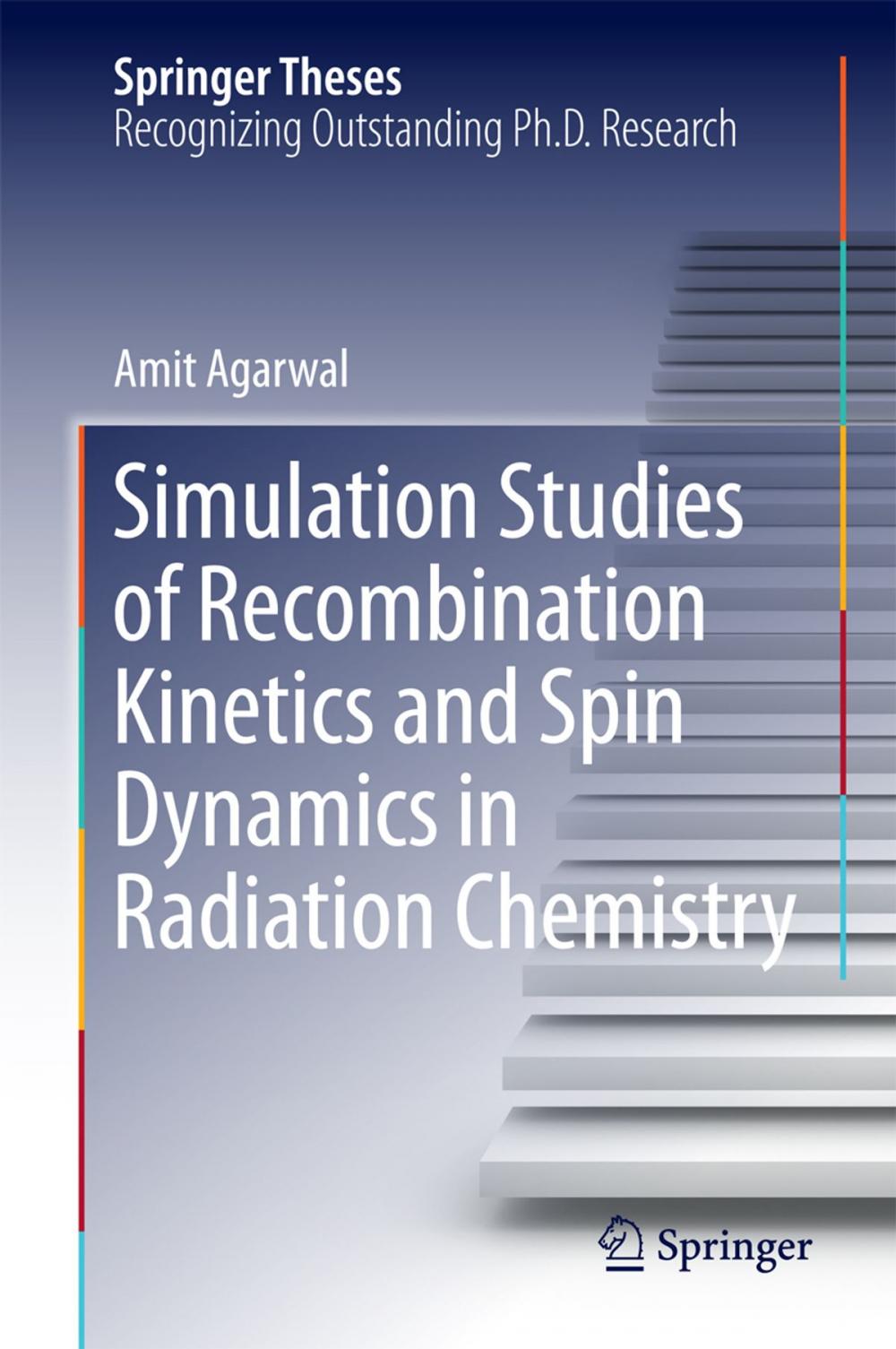 Big bigCover of Simulation Studies of Recombination Kinetics and Spin Dynamics in Radiation Chemistry