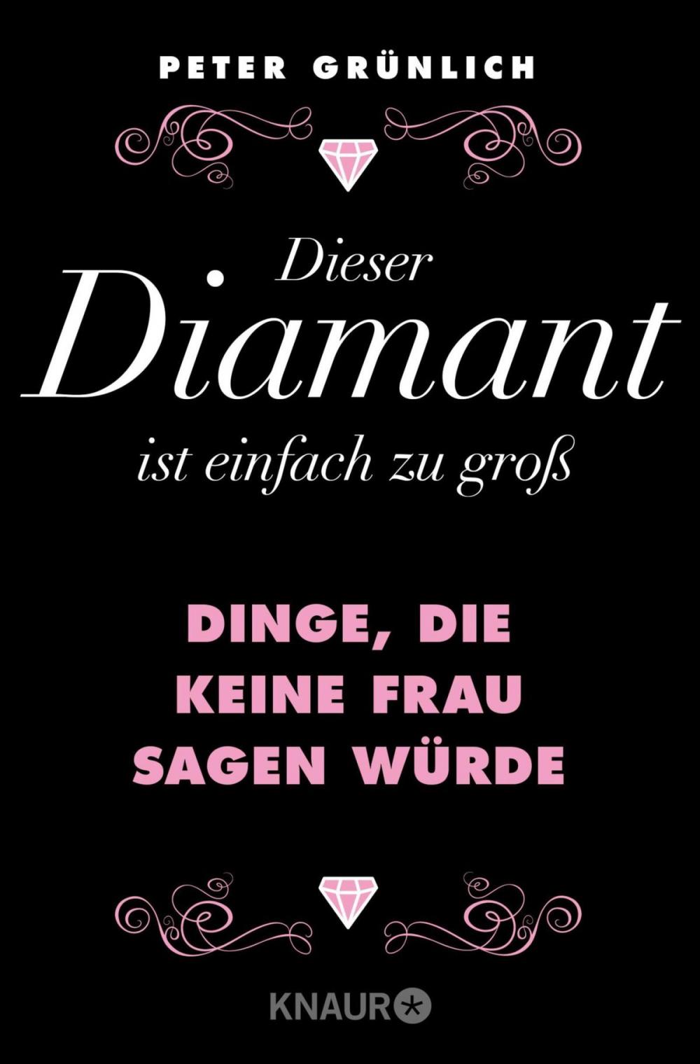 Big bigCover of Dieser Diamant ist einfach zu groß