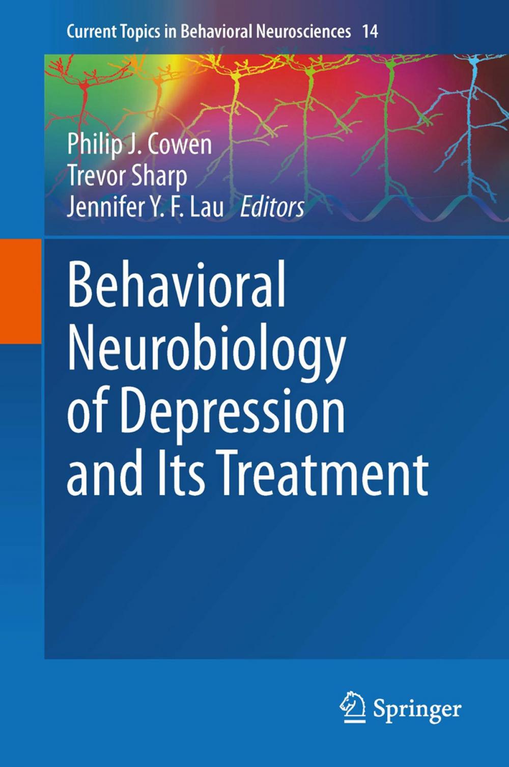 Big bigCover of Behavioral Neurobiology of Depression and Its Treatment