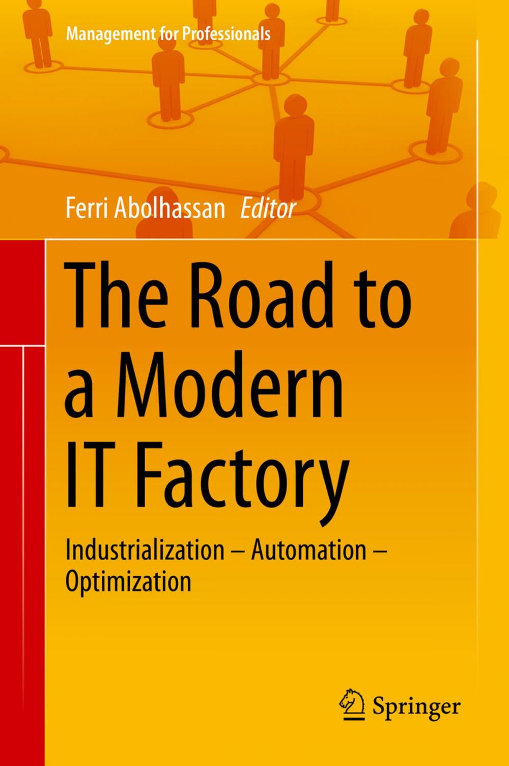 Big bigCover of The Road to a Modern IT Factory