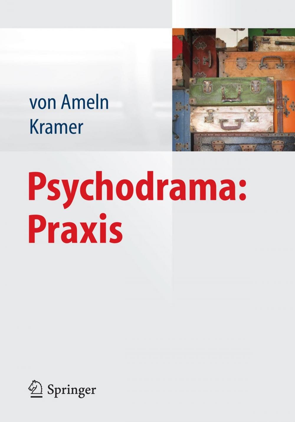 Big bigCover of Psychodrama: Praxis