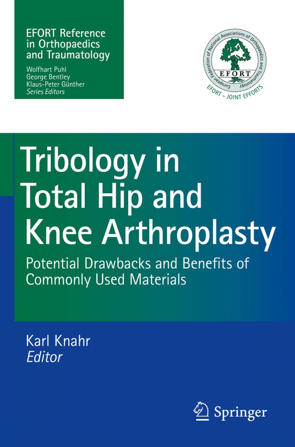 Big bigCover of Tribology in Total Hip and Knee Arthroplasty