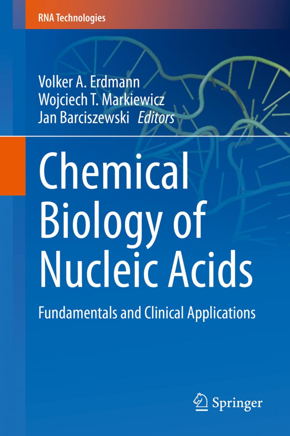 Big bigCover of Chemical Biology of Nucleic Acids