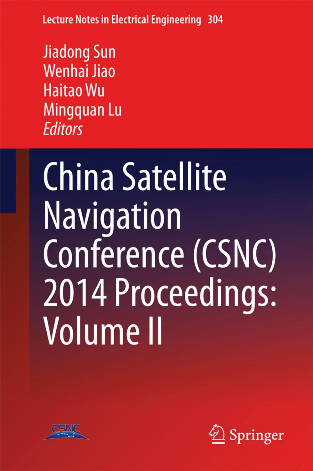 Big bigCover of China Satellite Navigation Conference (CSNC) 2014 Proceedings: Volume II