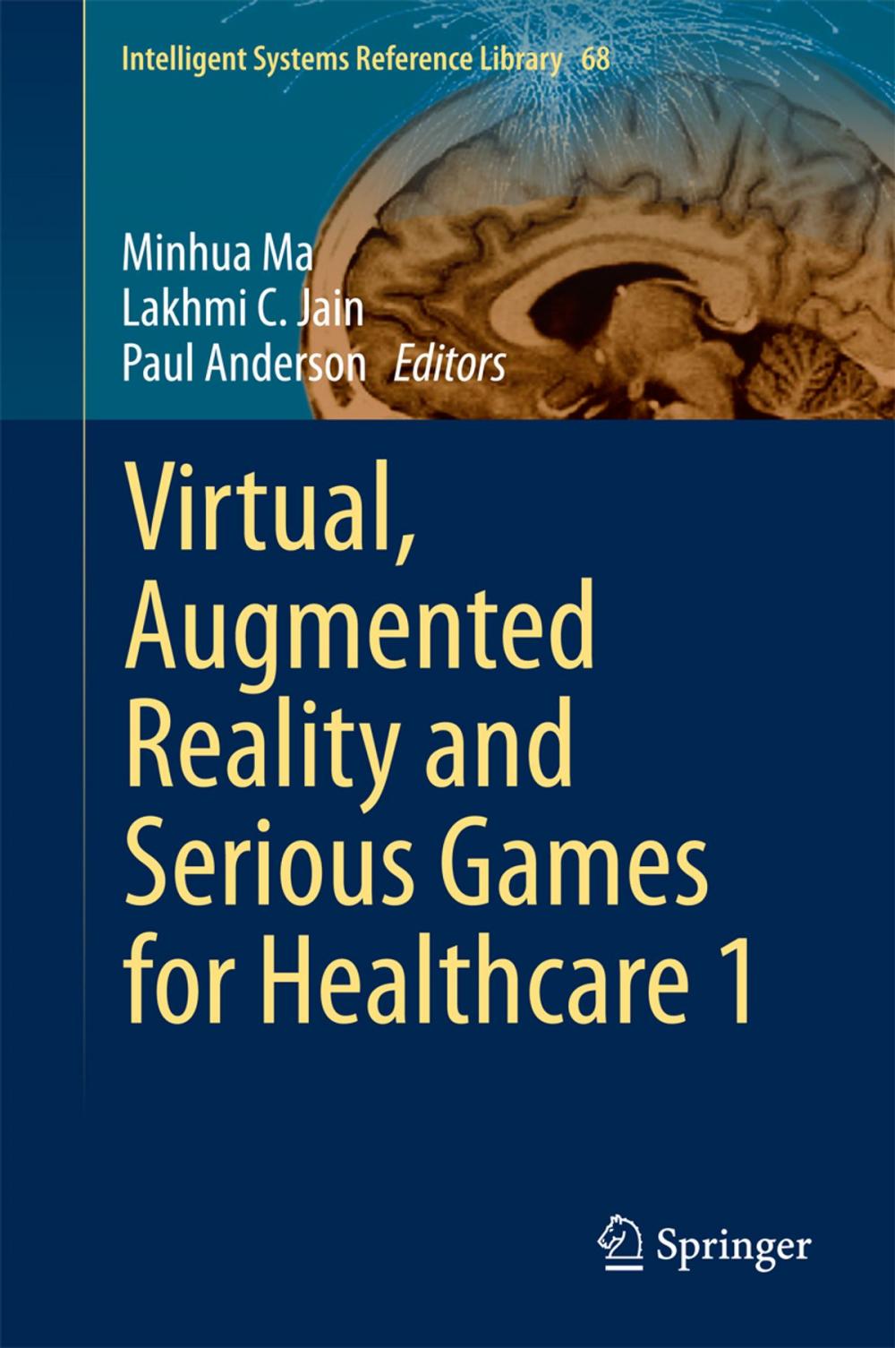 Big bigCover of Virtual, Augmented Reality and Serious Games for Healthcare 1