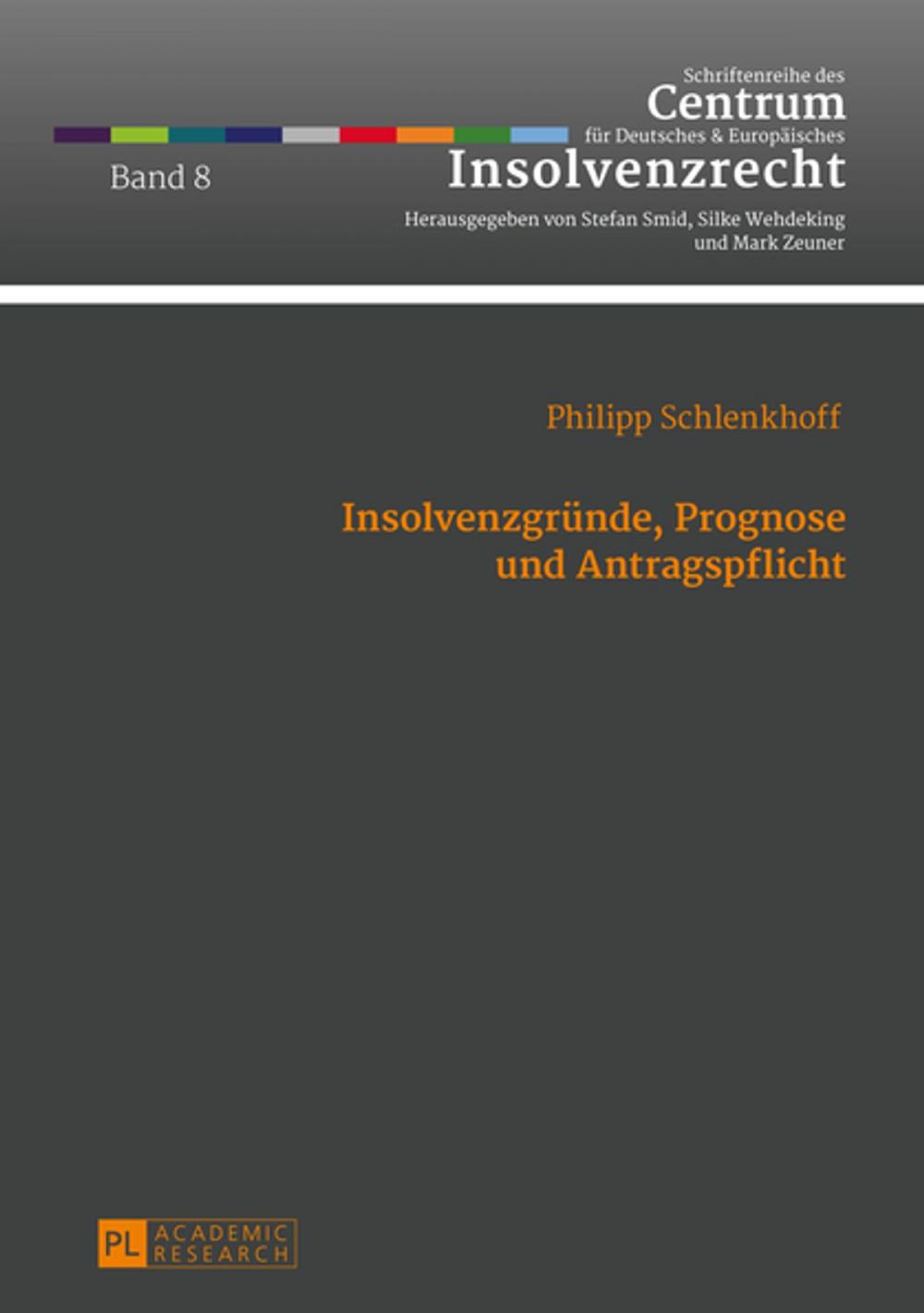 Big bigCover of Insolvenzgruende, Prognose und Antragspflicht