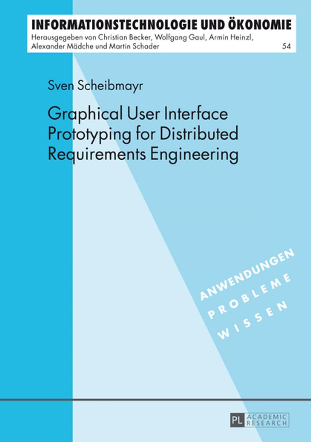 Big bigCover of Graphical User Interface Prototyping for Distributed Requirements Engineering