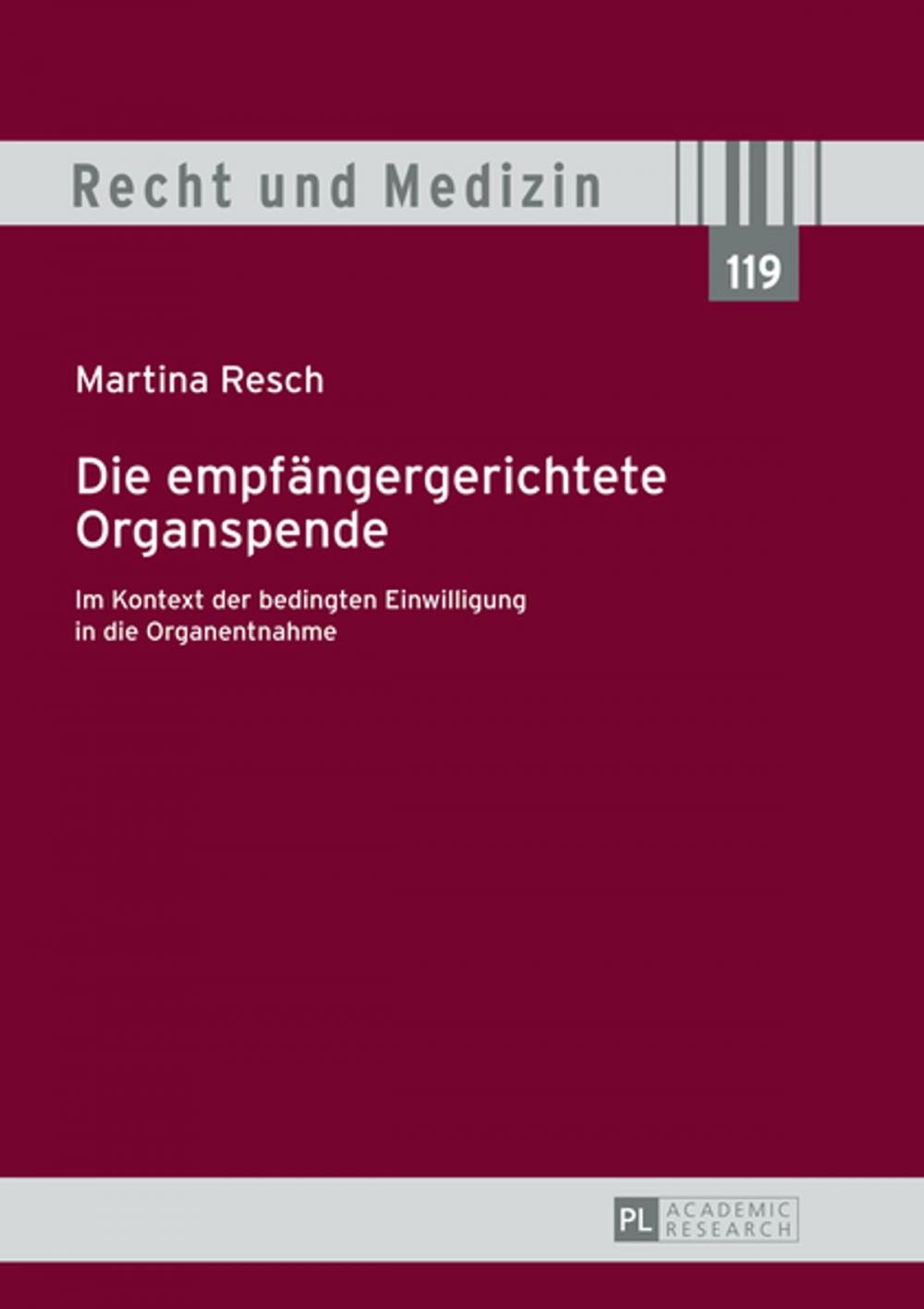 Big bigCover of Die empfaengergerichtete Organspende