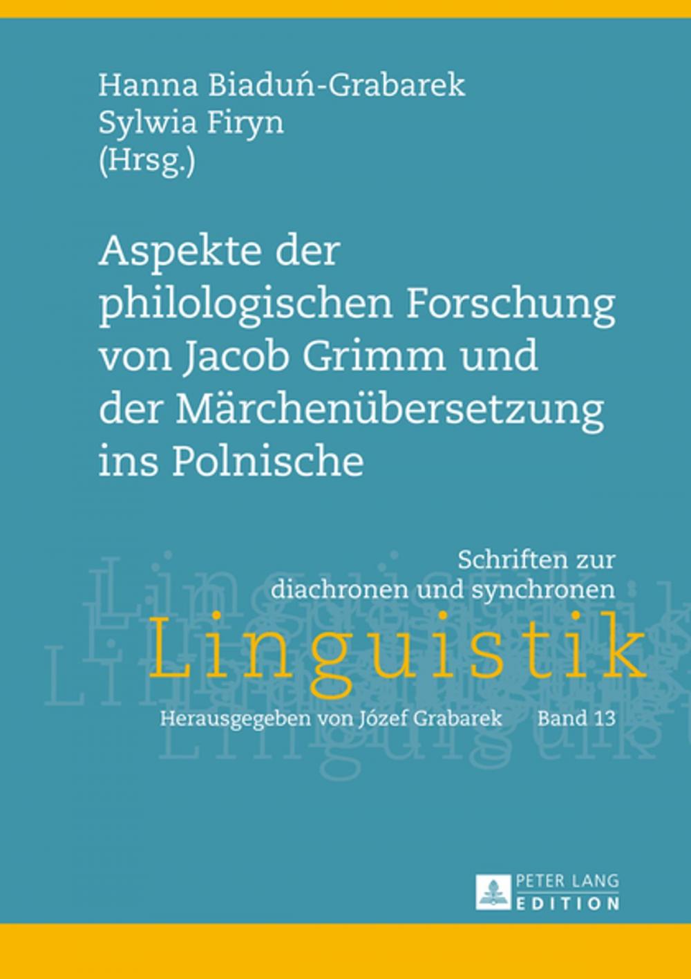 Big bigCover of Aspekte der philologischen Forschung von Jacob Grimm und der Maerchenuebersetzung ins Polnische