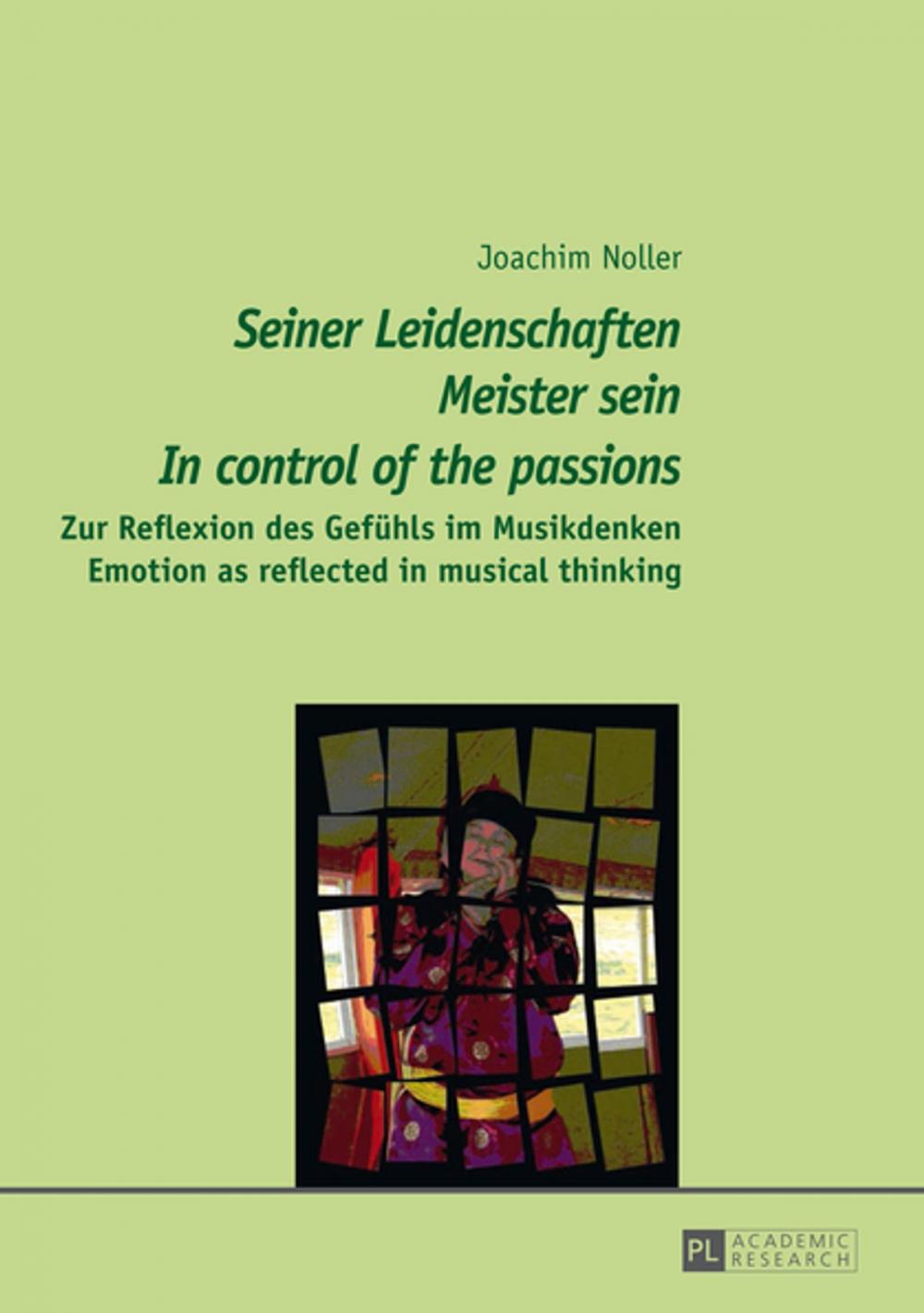 Big bigCover of «Seiner Leidenschaften Meister sein» - «In control of the passions»