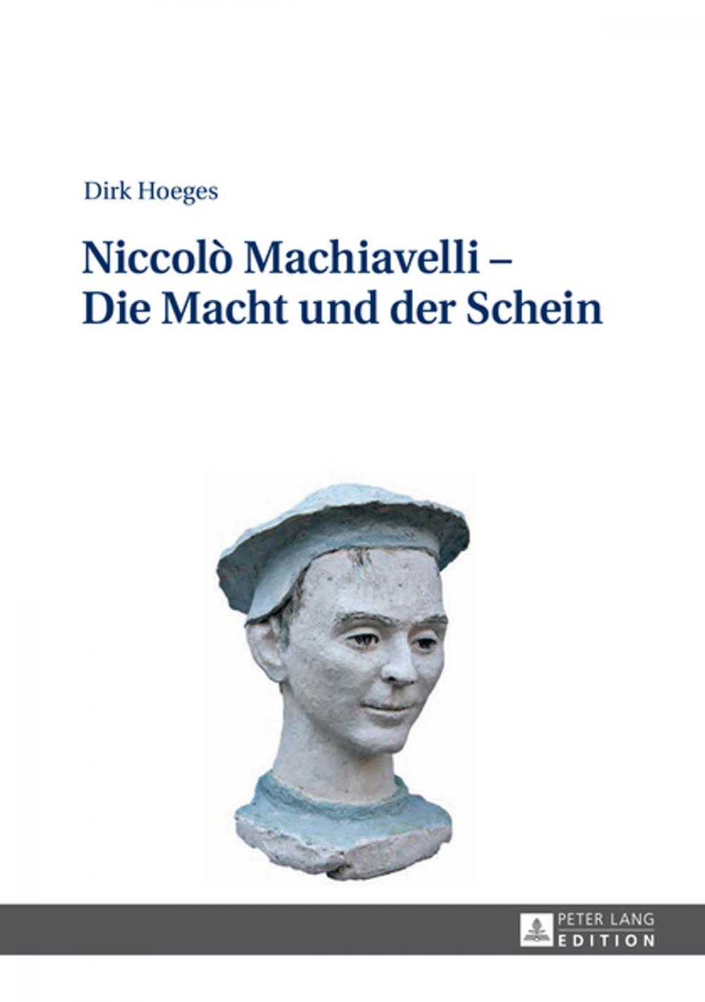 Big bigCover of Niccolò Machiavelli Die Macht und der Schein