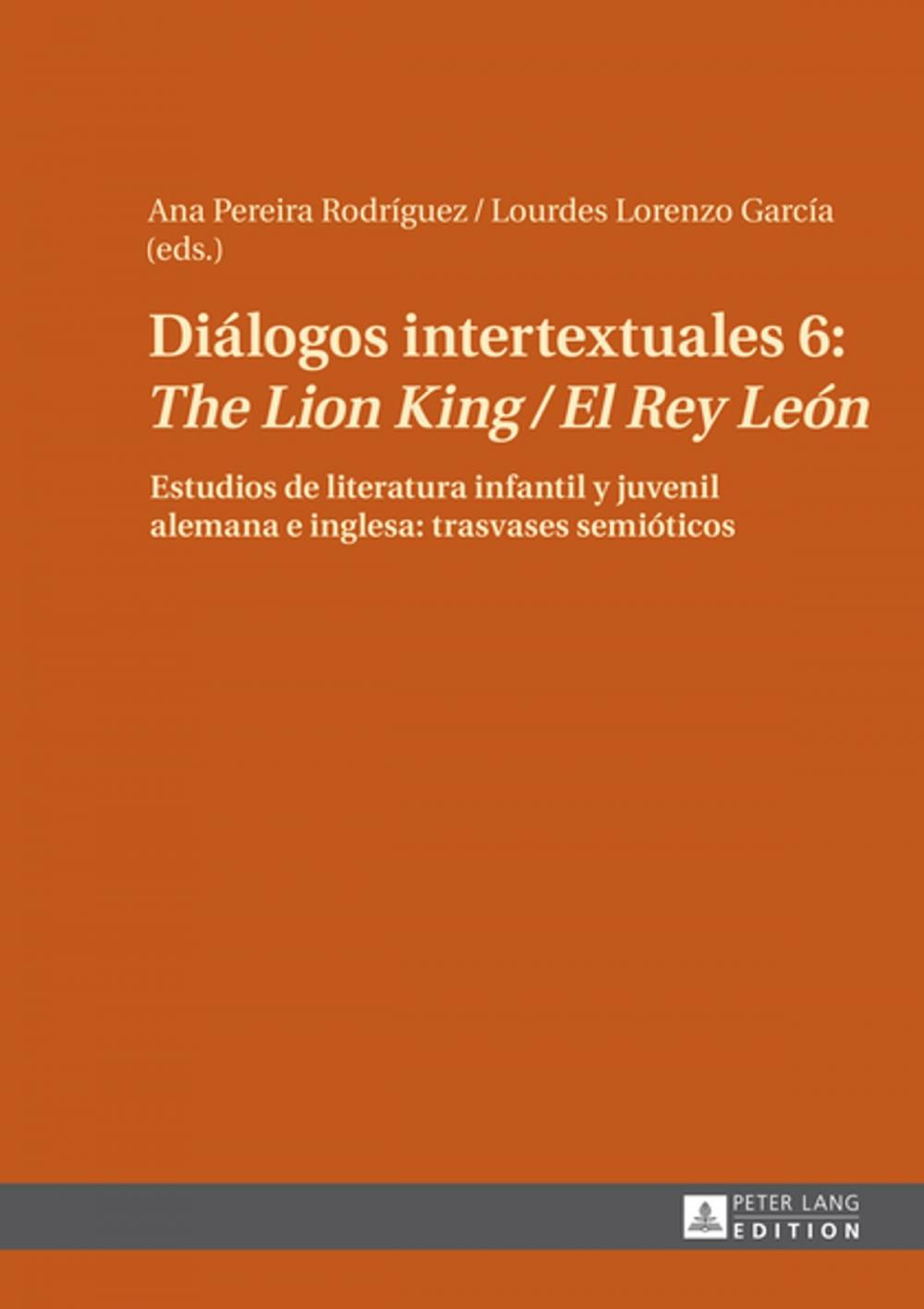 Big bigCover of Diálogos intertextuales 6: «The Lion King / El Rey León»