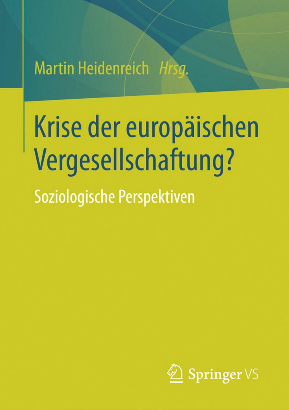 Big bigCover of Krise der europäischen Vergesellschaftung?