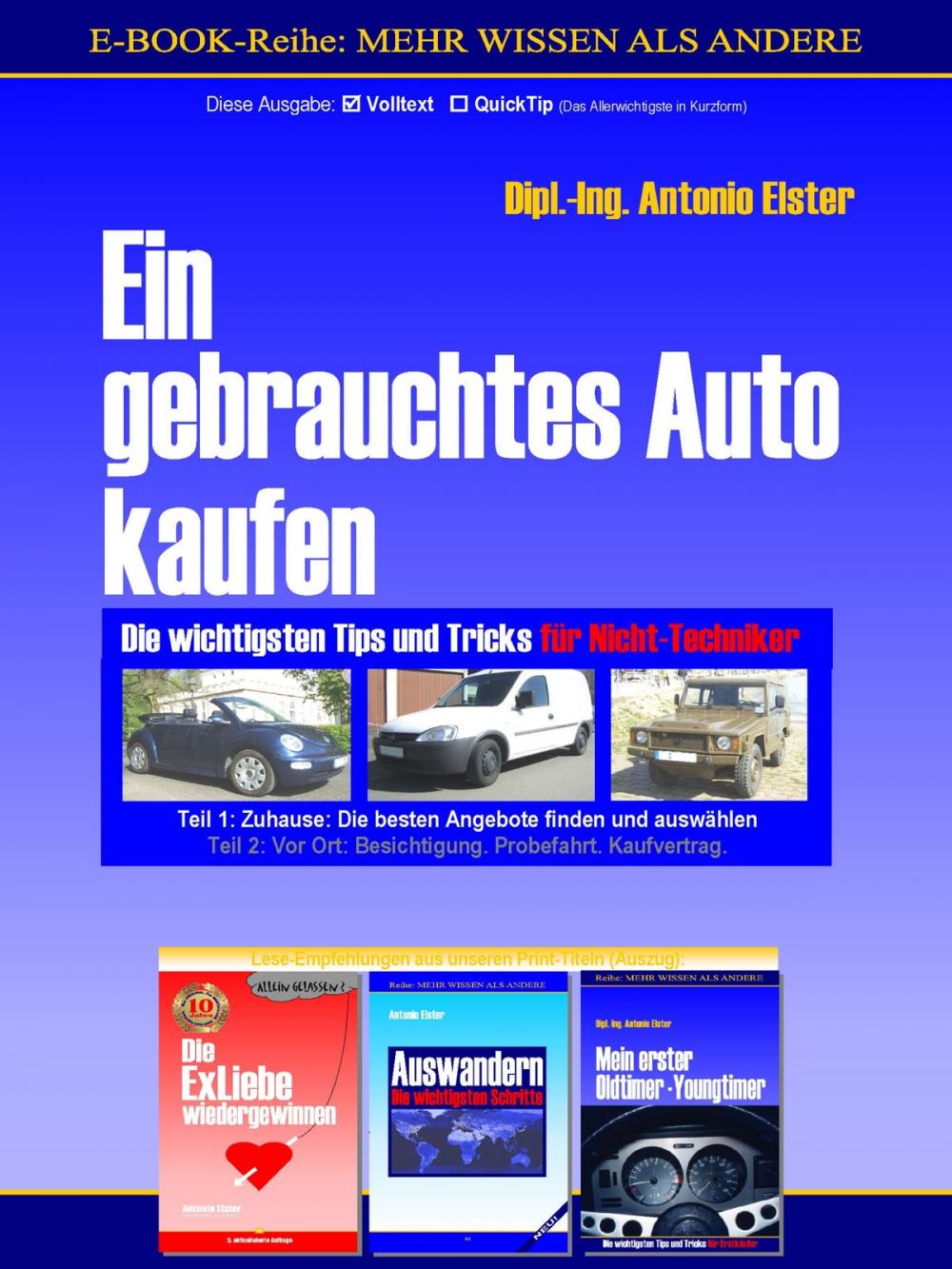 Big bigCover of Ein gebrauchtes Auto kaufen. Teil 1: Zuhause - Die besten Angebote finden und auswählen