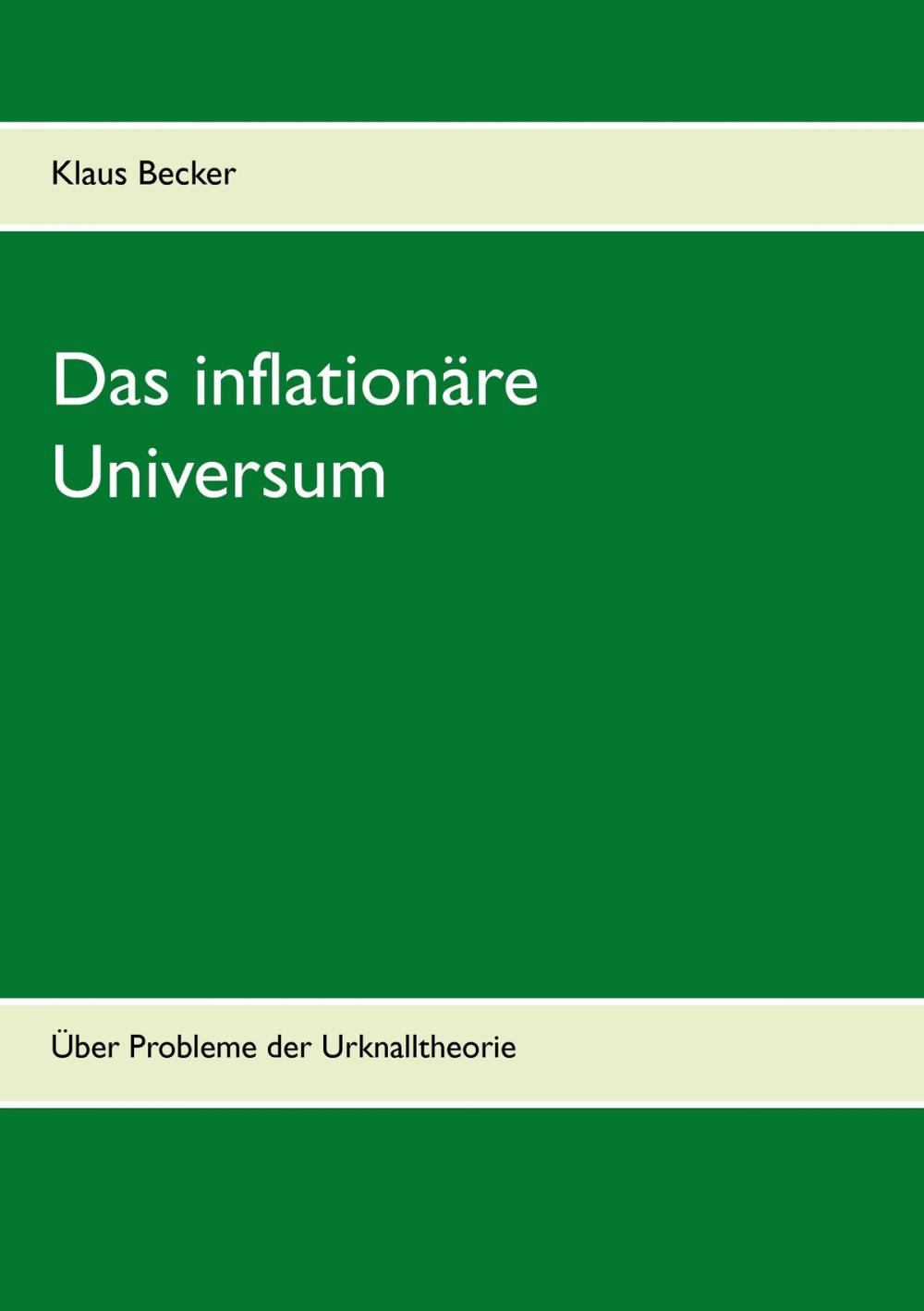 Big bigCover of Das inflationäre Universum