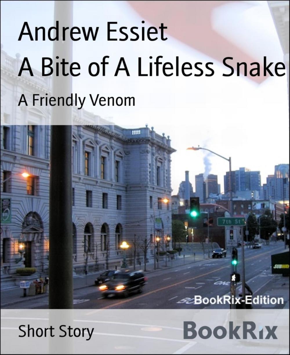 Big bigCover of A Bite of A Lifeless Snake