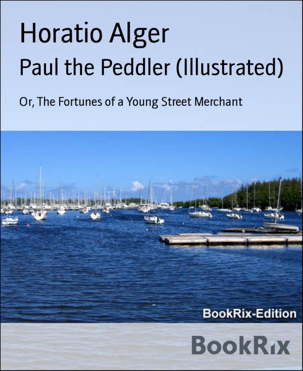 Big bigCover of Paul the Peddler (Illustrated)