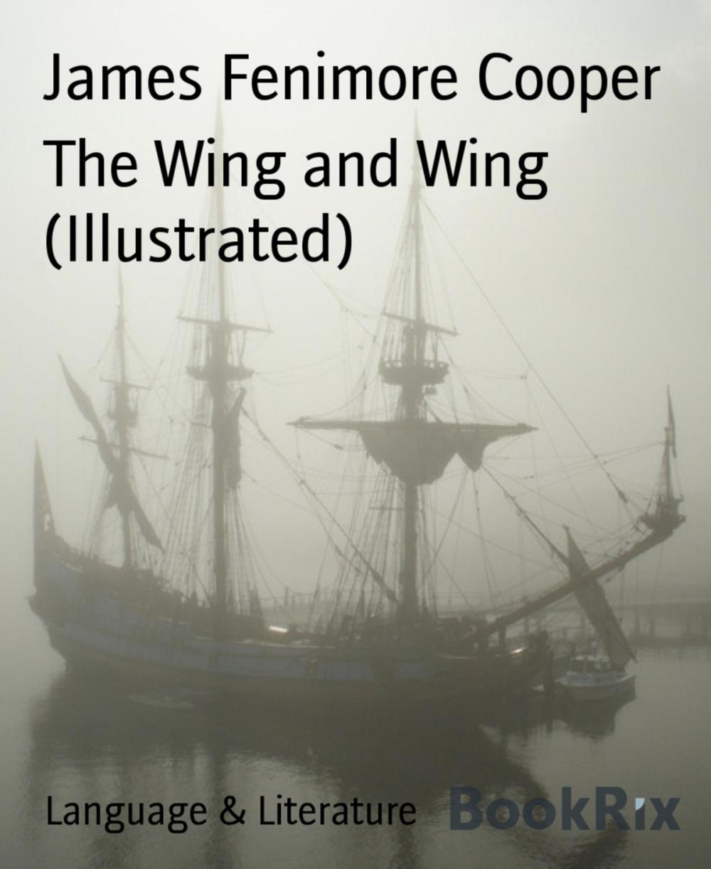 Big bigCover of The Wing and Wing (Illustrated)